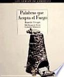 Palabras que acepta el fuego