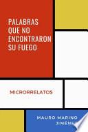 Palabras que no encontraron su fuego