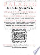 Palagio de gl'incanti, & delle gran meraviglie de gli spiriti, & di tutta la natura
