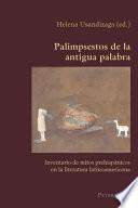 Palimpsestos de la antigua palabra