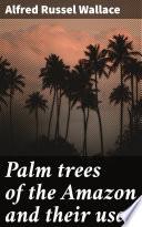 Libro Palm trees of the Amazon and their uses