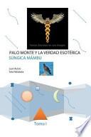 Palo Monte Y La Verdad Esoterica