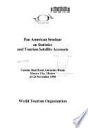 Pan American Seminar on Statistics and Tourism Satellite Accounts