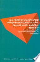 Pan, hambre y trascendencia
