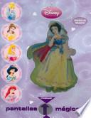 Pantallas magicas princesas / Magic Movie Princess