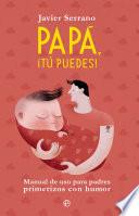 Papá, ¡tú puedes!