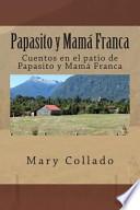 Papasito y Mamá Franca