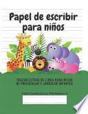 Papel de escribir para niños