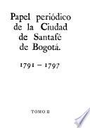 Papel periódico de la Ciudad de Santafé de Bogotá