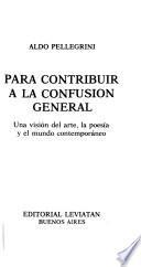 Para contribuir a la confusión general