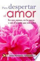 Para despertar el amor