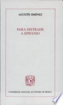 Para distraer a Epifanio