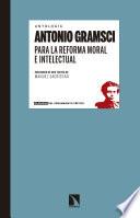 Para la reforma moral e intelectual
