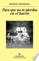 Para Que No Te Pierdas En El Barrio