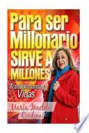 Para Ser Millonario Sirve a Millones
