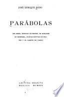 Parábolas (de Ariel, Motivos de Proteo, El mirador de Próspero, Nuevos motivos de Proteo y El caminl de Paros)