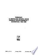 Paraguay, la mortalidad infantil según variables socioeconómicas y geográficas, 1955-1980