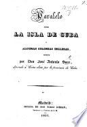 Paralelo entre la Isla de Cuba y algunas Colonias Inglesas