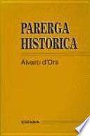 Parerga historica