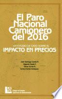 Libro Paro nacional camionero del 2016: un estudio de caso sobre el impacto en precios