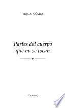 Partes del cuerpo que no se tocan