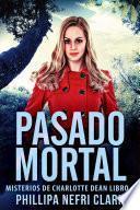 Pasado Mortal