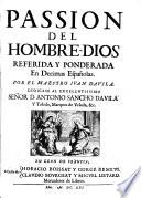 Passion del hombre-Dios referida y ponderada en decimas espanolas