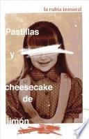 Pastillas Y Cheesecake de Limón