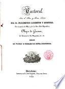 Pastoral que el Ilmo. y Rmo. Señor Dr. D. Florencio Lorente y Montou Obispo de Gerona, dirige al Clero y fieles de esta Diocesis