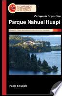 Patagonia Argentina - Parque Nahuel Huapi