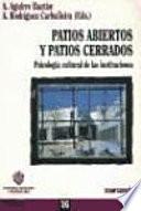 Patios abiertos y patios cerrados