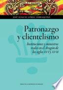 Patronazgo y clientelismo