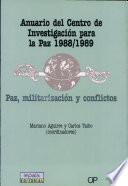 Paz, Militarización y Conflictos.Anuario CIP 88/89