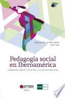 PEDAGOGÍA SOCIAL EN IBEROAMÉRICA