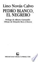 Pedro blanco, el negrero