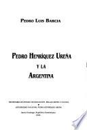 Pedro Henríquez Ureña y la Argentina