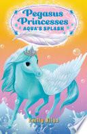 Pegasus Princesses 2: Aqua's Splash