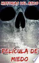 Película de Miedo