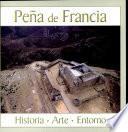 Peña de Francia: Historia, arte, entorno