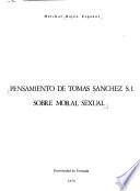 Pensamiento de Tomás Sánchez, S.I., sobre moral sexual