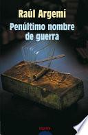 Penúltimo nombre de guerra