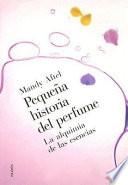Pequena Historia del Perfume