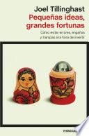 Pequeñas ideas, grandes fortunas