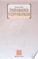(Per)versiones y convergencias
