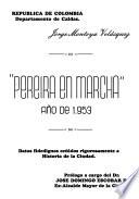 Pereira en marcha, año de 1953