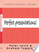 Perfect Presentations!
