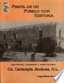 Perfil de un pueblo con historia