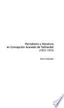 Periodismo y literatura en Concepción Acevedo de Tailhardat (1855-1953)