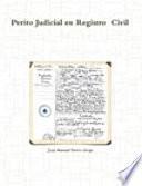 Perito Judicial en Registro Civil