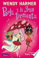 Perla y la gran tormenta (Colección Perla)